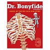 Dr. Bonyfide Presents Bones of the Rib Cage and Spine 